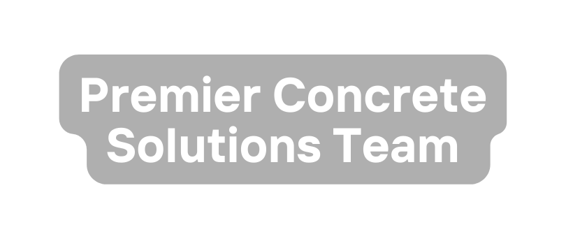 Premier Concrete Solutions Team